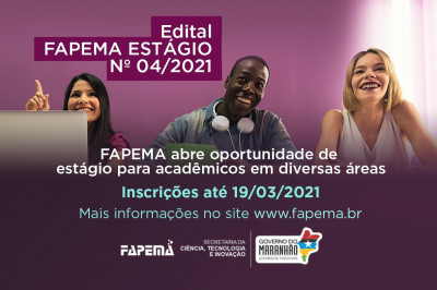 Fapema abre oportunidade de estágio para estudantes da graduação